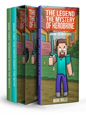 cover image of The Legend   the Mystery of Herobrine Trilogy